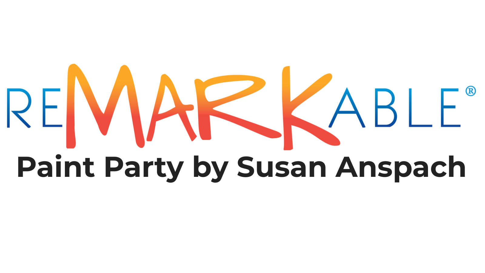 ReMARKable Paint Party by Susan Anspach